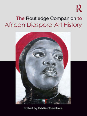 cover image of The Routledge Companion to African Diaspora Art History